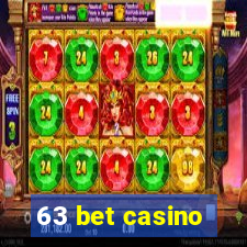 63 bet casino